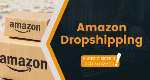 Amazon Dropshipping Süresiz – EĞİTİM SÜRESİ (SÜRESİZ)