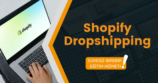 Shopify Dropshipping Süresiz – EĞİTİM SÜRESİ (SÜRESİZ)